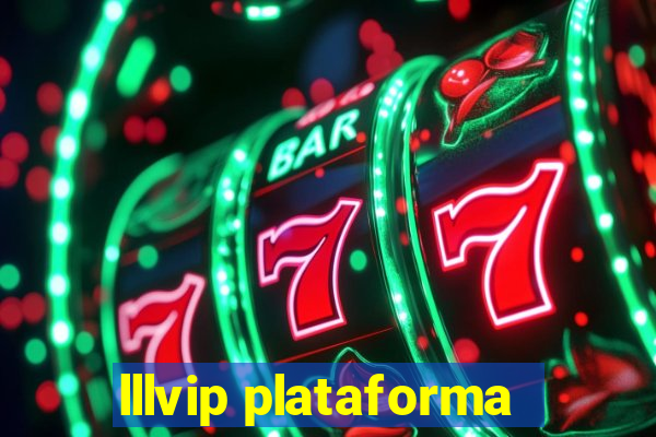 lllvip plataforma